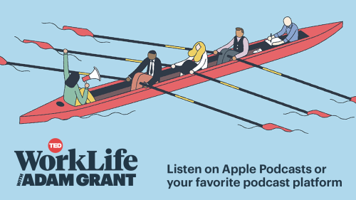 El podcast original de TED, WorkLife con Adam Grant, está de regreso con la temporada 2 (y un avance)