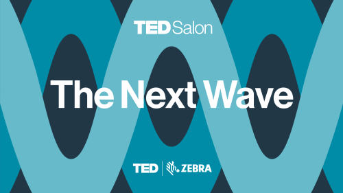 La Prochaine Vague:Une soirée de conférences de TED et Zebra Technologies